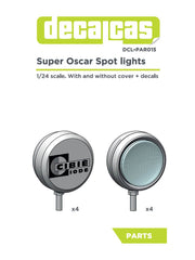 DECALCAS Super Oscar Spot Lights 1/24 scale